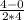 \frac{4-0}{2*4}