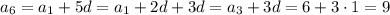 a_6=a_1+5d=a_1+2d+3d=a_3+3d=6+3\cdot1=9