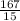 \frac{167}{15}