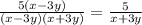 \frac{5(x-3y)}{(x-3y)(x+3y)}= \frac{5}{x+3y}