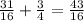 \frac{31}{16} + \frac{3}{4} = \frac{43}{16}