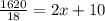 \frac{1620}{18}=2x+10