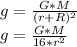 g= \frac{G*M}{ (r+R)^{2} } \\ g= \frac{G*M}{16* r^{2} }