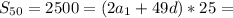 S_{50}=2500=(2a_1+49d)*25=