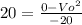 20=\frac{0-Vo^{2}}{-20}