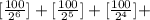 [\frac{100}{2^6}]+[\frac{100}{2^5}]+[\frac{100}{2^4}]+