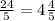 \frac{24}{5}=4 \frac{4}{5}