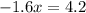 -1.6x=4.2