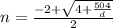 n=\frac{-2+\sqrt{4+\frac{504}{d}}}{2}\\&#10;&#10;