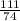 \frac{111}{74}