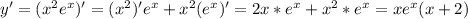 y'=(x^2e^x)'=(x^2)'e^x+x^2(e^x)'=2x*e^x+x^2*e^x=xe^x(x+2)