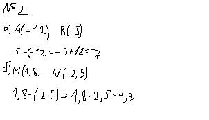 №1 a)53-58 ; б)-18-43; в)-13+20; г)) ; д)-4,8-2,3; е)-7/12+7/8. №2найди расстояние между точками коо