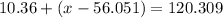 10.36+(x-56.051)=120.309