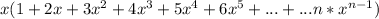 x(1+2x+3x^2+4x^3+5x^4+6x^5+...+...n*x^{n-1})