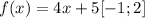 f(x)=4x+5 [-1;2]