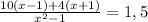 \frac{10(x-1)+4(x+1)}{x^2-1}=1,5