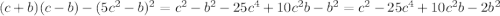 (c+b)(c-b)-(5c^2-b)^2=c^2-b^2-25c^4+10c^2b-b^2=c^2-25c^4+10c^2b-2b^2