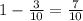 1-\frac3{10}=\frac7{10}