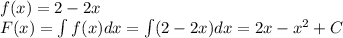 f(x)=2-2x\\&#10;F(x)=\int f(x)dx=\int (2-2x)dx=2x- x^{2} +C