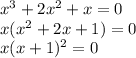 x^{3}+2x^{2}+x=0 \\ x(x^{2}+2x+1)=0 \\ x(x+1)^{2}=0