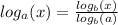 log_a(x) = \frac{log_b(x)}{log_b(a)}