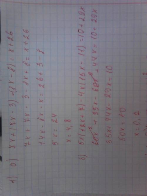 Решите уравнение: 1) а) 7x+(7x--8)=x+26 б) 5x*(12x+7)-4x*(15x-11)=10+29x в) (x+1)*(x+4)-3*(4x-7)=(x-