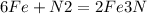 6Fe + N2 = 2Fe3N