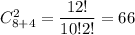 C^2_{8+4}= \dfrac{12!}{10!2!}= 66