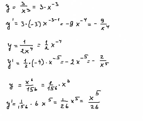 Функцию к виду k*x^m (m принадлежит z),найдите производную: б) y=3/x^3 в)y=1/2x^4 г)y=x^6/156