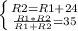 \left \{ {{R2=R1+24} \atop { \frac{R1*R2}{R1+R2} =35}} \right. \\