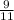 \frac{9}{11}