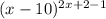 (x-10)^{2x+2-1}