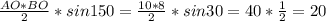 \frac{AO*BO}{2}*sin 150= \frac{10*8}{2}*sin30=40* \frac{1}{2}=20