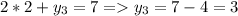 2*2+y_3=7=y_3=7-4=3