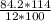 \frac{84.2*114}{12*100}