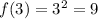 f(3)= 3^{2}=9