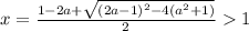 x=\frac{1-2a+\sqrt{(2a-1)^2-4(a^2+1)}}{2}1\\&#10;