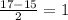 \frac{17-15}{2} =1