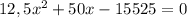 12,5x^{2}+50x-15525=0