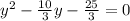 y^2-\frac{10}{3}y-\frac{25}{3}=0