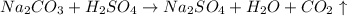 Na_2CO_3+H_2SO_4\rightarrow Na_2SO_4+H_2O+CO_2\uparrow