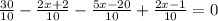 \frac{30}{10}- \frac{2x+2}{10}-\frac{5x-20}{10}+\frac{2x-1}{10}=0