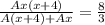 \frac{Ax(x+4)}{A(x+4)+Ax}=\frac{8}{3}