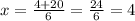 x=\frac{4+20}{6}=\frac{24}{6}=4