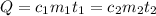 Q= c_{1} m_{1} t_{1} =c_{2} m_{2} t_{2}