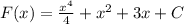 F(x)=\frac{x^4}{4}+x^2+3x+C