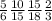 \frac{5}{6} \frac{10}{15} \frac{15}{18} \frac{2}{3}