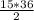 \frac{15*36}{2}