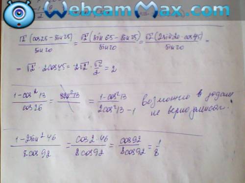 √2(cos25-sin25)/sin20 1-cos^2 13/cos 26 1-2sin^2 46/8cos92