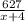 \frac{627}{x+4}